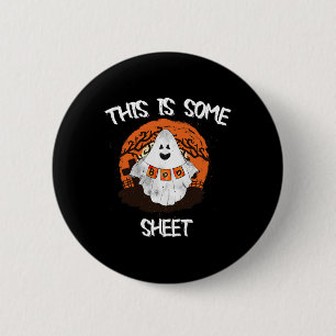 Is Some Boo Sheet Halloween Ghost Funny Gift Men W 6 Cm Round Badge