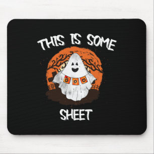Is Some Boo Sheet Halloween Ghost Funny Gift Men W Mouse Mat