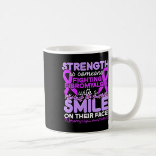 Is Someone Fighting Fibromyalgia For Women Coffee Mug