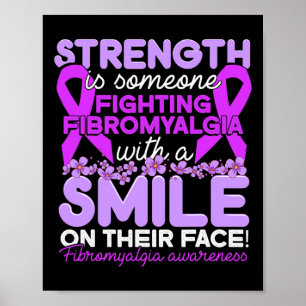 Is Someone Fighting Fibromyalgia For Women Poster