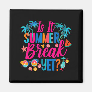 Is Summer Break Teacher End of Year Teacher Off Magnet