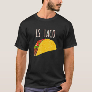 Is Taco  As Seen On Late Night Television Premiu T-Shirt