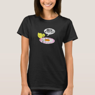 Is That You Bro Chicken And Egg Farmer Poultry T-Shirt