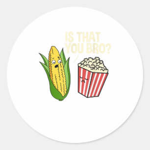 Is That You Bro Popcorn Classic Round Sticker