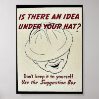 Is There An Idea Under Your Hat? Suggestion Box