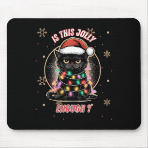 Is This Jolly Enough Black Cat Merry Christmas Lig Mouse Mat