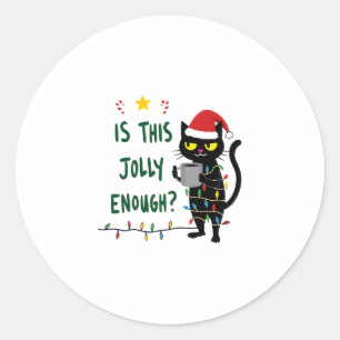 Is This Jolly Enough Black Cat Merry Christmas Tre Classic Round Sticker