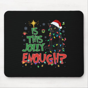 Is This Jolly Enough Black Cat Merry Christmas Tre Mouse Mat
