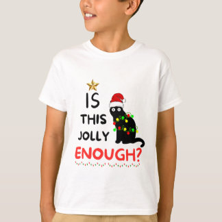 Is This Jolly Enough, Christmas Grinch T-Shirt