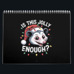Is This Jolly Enough? Christmas Opossum Sarcastic Calendar<br><div class="desc">Christmas Opossum Funny Christmas Possum Sarcastic
Is This Jolly Enough? Christmas Opossum Sarcastic</div>