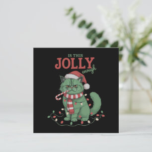 Is This Jolly Enough Cute Cat Christmas Party Holiday Card