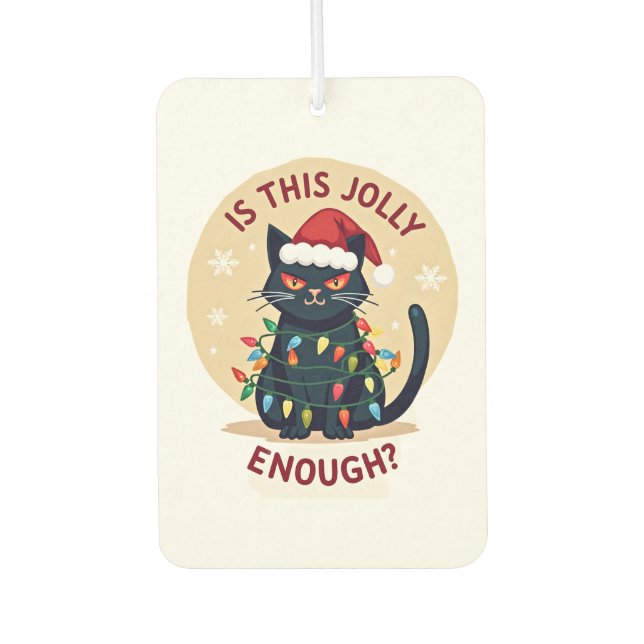 Is This Jolly Enough Funny Black Cat Christmas Tre Car Air Freshener (Front)