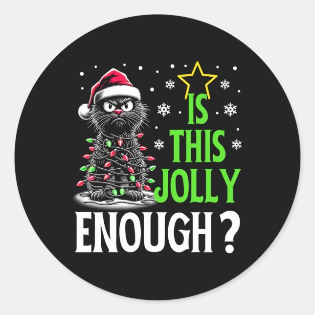 Is This Jolly Enough Funny Black Cat Christmas Tre Classic Round Sticker (Front)