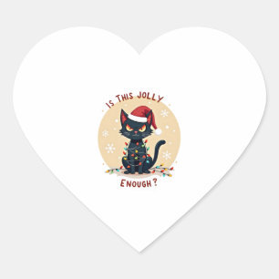 Is This Jolly Enough Funny Black Cat Christmas Tre Heart Sticker