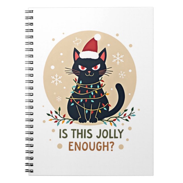 Is This Jolly Enough Funny Black Cat Christmas Tre Notebook (Front)