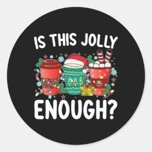 Is This Jolly Enough Funny Santa Christmas Classic Round Sticker