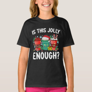 Is This Jolly Enough Funny Santa Christmas T-Shirt