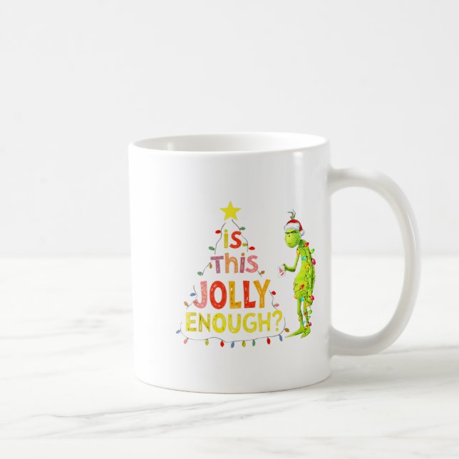 Is This Jolly Enough Green Funny Merry Christmas T Coffee Mug (Right)