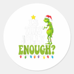 Is This Jolly Enough Green Merry Christmas Tree Li Classic Round Sticker