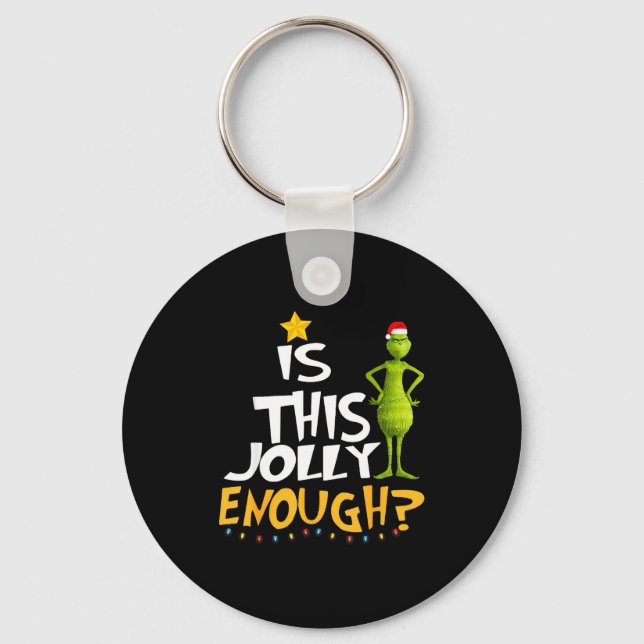 Is This Jolly Enough Green Merry Christmas Tree Li Key Ring (Front)