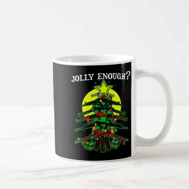 Is This Jolly Enough - Guns Christmas Tree Handgun Coffee Mug (Right)