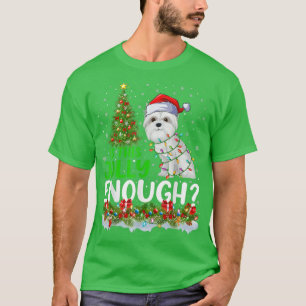 Is This Jolly Enough Maltese Dog Christmas Tree T-Shirt