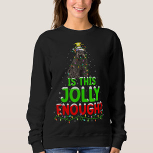 Is This Jolly Enough Miniature Schnauzer Dog Chris Sweatshirt