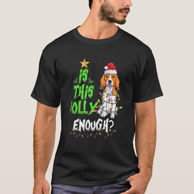 Is This Jolly Enough Noel Beagle Merry Christmas T-Shirt (Front)