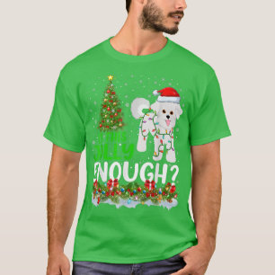 Is This Jolly Enough Santa Bichon Frise Dog Christ T-Shirt