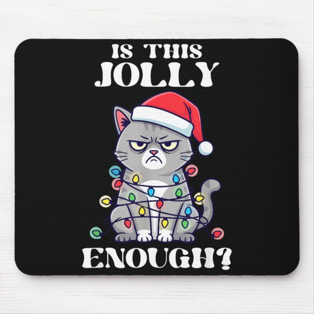 Is This Jolly Enough Tangled Christmas Cat  Mouse Mat (Front)