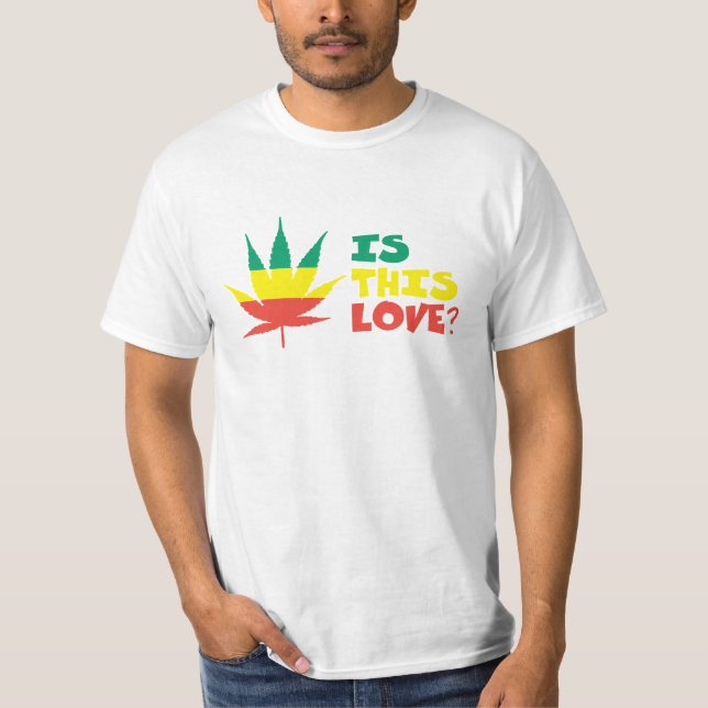 Is This Love? T-Shirt (Front)