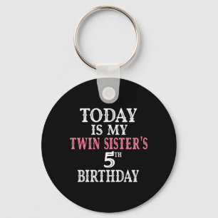 Is Twin Sisters 5th Birthday Party 5 Years Old Key Ring
