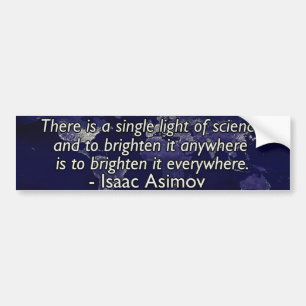 Isaac Asimov Quote Bumper Sticker