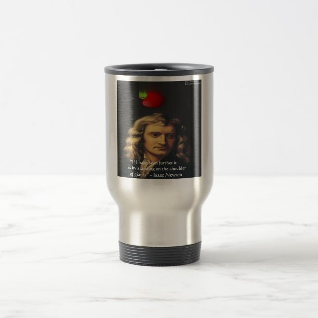 Isaac Newton "Giants Shoulders" Wisdom Gifts & Tee Travel Mug (Center)