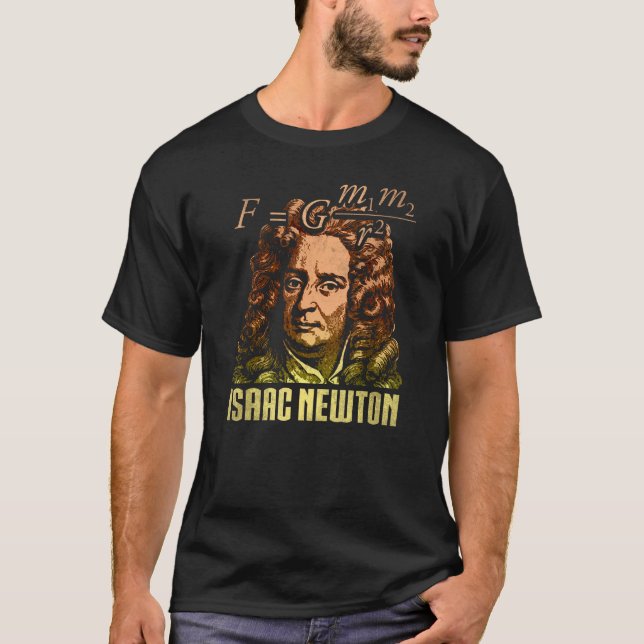 Isaac Newton Gravitation Physicist Physics Science T-Shirt (Front)