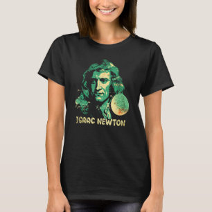Isaac Newton Gravitation Physicist Physics Science T-Shirt