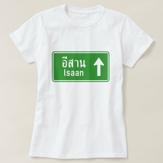 Isaan Ahead ⚠ Thai Highway Traffic Sign ⚠ T-Shirt (Design Front)