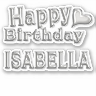 Isabella Happy Birthday silver Sticker