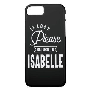 Isabelle Personalised Name Birthday Gift iPhone 8/7 Case