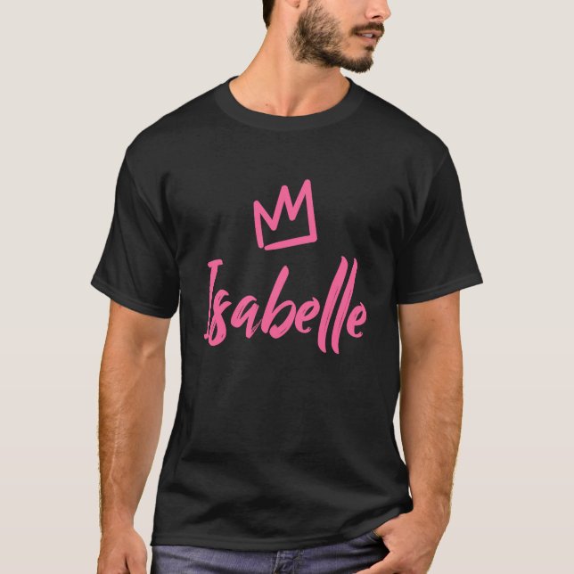 Isabelle the Queen Pink Crown for Women Called Isa T-Shirt (Front)