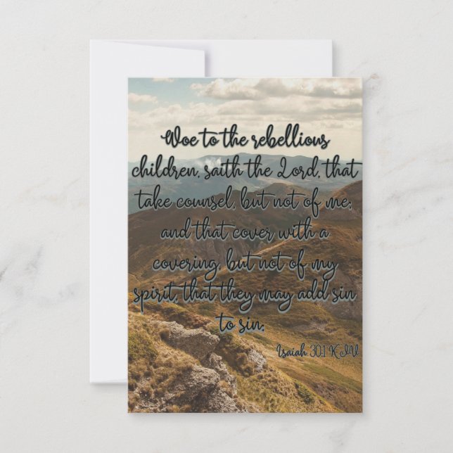 Isaiah 30:1 KJV Bible Verse Pic Flat Greeting Card (Front)