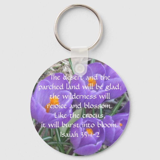 Isaiah 35:1-2 ~ The Crocus Key Ring (Front)