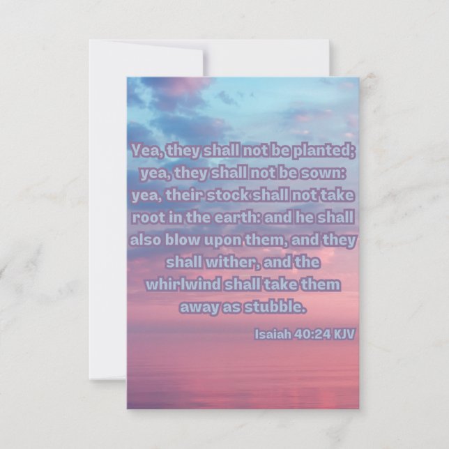 Isaiah 40:24 KJV Bible Scripture Pic Greeting Card (Front)