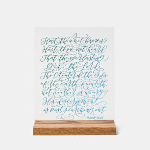 Isaiah 40:28 acrylic sign