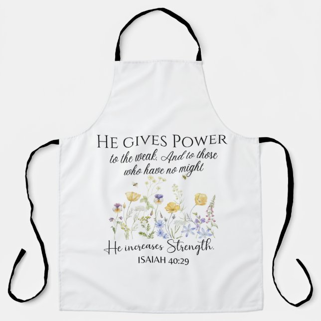 Isaiah 40:29 He gives power Wildflowers Scripture Apron (Front)