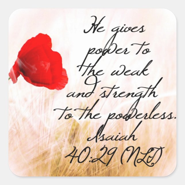 Isaiah 40:29 NLT Bible Verse Square Sticker (Front)