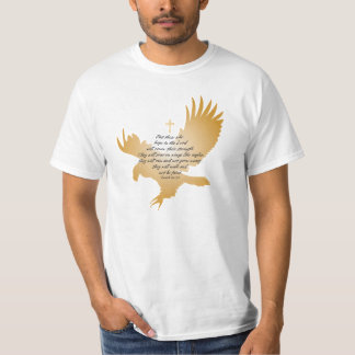 Isaiah 40:31 Scripture with Eagle and Cross T-Shirt