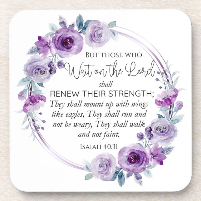 Isaiah 40:31 Those who Wait on the Lord Floral Coaster (Front)