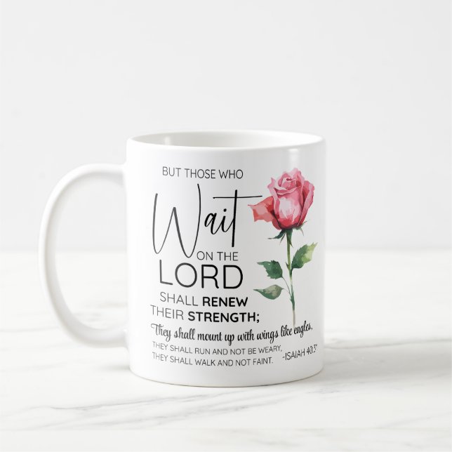 Isaiah 40:31 Those who Wait on the Lord Flower Coffee Mug (Left)