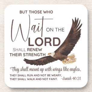 Isaiah 40:31 Those who Wait on the Lord Scripture Coaster